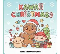 KAWAII CHRISTMAS 3: A cute Kawaii Christmas colouring adventure