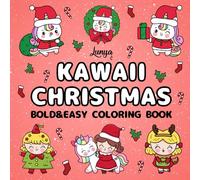 Kawaii Christmas Bold and Easy Coloring Book: Cute and Simple Images for Relaxation (Christmas Bold and Easy Coloring Books)