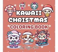 Kawaii Christmas Coloring Book: Adorable Holiday-Themed Coloring Pages for Kids and Adults