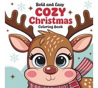 Kawaii Christmas Coloring Book - Super Cute & Easy Holiday Fun: 40 Bold, Simple & Adorable Kawaii Pages of Santa, Snowmen, Reindeer & Holiday Cheer