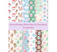 Kawaii Christmas Paper for Journaling & Scrapbooking: Cute pastel designs with Santas, reindeer, and snowmen - perfect for holiday crafts and DIY projects