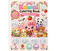 Kawaii Coloring Book: 111 Cute Kawaii Drink Characters, Bubble Tea Friends, Sweet Desserts, Cozy Animal Companions, Single-Sided Coloring Pages for Relaxation, Creativity & Stress Relief