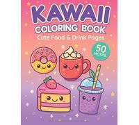Kawaii Coloring Book: Cute Food & Drink Pages