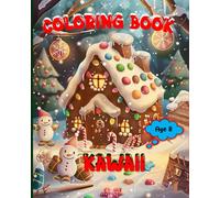 Kawaii Colouring Book: 50 Fun Christmas Illustrations to Colour for 8 Year Olds