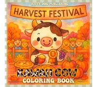 Kawaii Cow Coloring Book: Harvest Festival