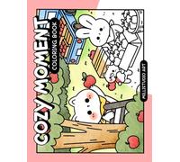 Kawaii Cozy Moment Coloring Book: Kawaii Relaxing Cute Coloring for Adults and Teens, Easy and Bold Simple Coloring Featuring Adorable Cat, Autumn & Summer Coloring book