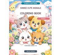 Kawaii Cute Animals Coloring Book for Kids Ages 4-8 - Volume 2: 50 Bold and Easy Coloring Pages with More Adorable Kawaii Animals, Screen-Free Gift ... and Returning Favorite Animals for Toddlers,