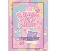 Kawaii Cutie Crush: A Melanated Cocoa Cuties Coloring Book By Cieara Williams