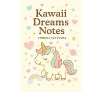 Kawaii Dreams Notes