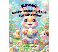 Kawaii Easter Coloring Book for Kids & Teens”: Adorable Bunnies, Chicks, and Springtime Fun - Perfect for Ages 8-14