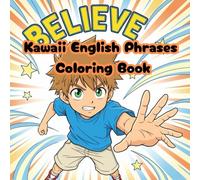Kawaii English Phrases Coloring Book: Learn Words with Cute Anime Boys (Color with words)