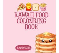 Kawaii Food Colouring Book
