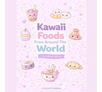 Kawaii Foods From Around the World