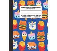 Kawaii Gimme S'mores Fast Food Primary Story Journal / Composition Notebook: Dotted Midline and Picture Space Grades K-2 100 Pages Book Cobalt Blue Notebook