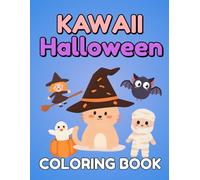 Kawaii Halloween Coloring Book: 50 Cute and Spooky Halloween Designs for Kids Ages 4-8 - Fun and Easy Coloring Pages with Ghosts, Pumpkins, Cats, Witches and More