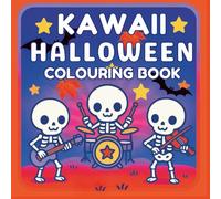 KAWAII HALLOWEEN COLOURING BOOK: Cute And Relaxing Spooky Characters And Scenes for Kids and Teens (Cake Studio & Co Colouring Stories)