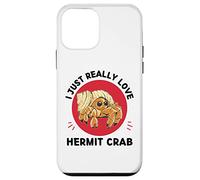 Kawaii Hermit Crab I Just Really Love Hermit Crab Lover Case for iPhone 12 mini
