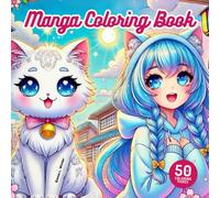 Kawaii Manga Coloring Book: 50 Large-Print Easy Designs for Girls Aged 9+: Fun & Relaxing Anime-Themed Pages - Ideal Gift for Stress Relief