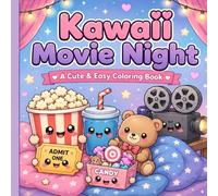 Kawaii Movie Night: A Cute & Easy Coloring Book