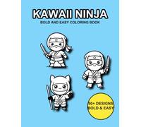 KAWAII NINJA: Bold and Easy Coloring Book