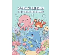 Kawaii Ocean Coloring Book for Kids Ages 4-8: Beautiful and easy-to-color marine animals: fun underwater creatures, 30 simple drawings, single-sided pages to encourage creativity and relaxation.
