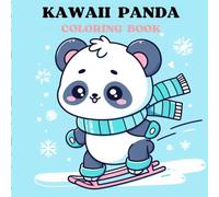 Kawaii Panda Coloring Book: A Delightful Collection of Adorable anime kawaii panda coloring Illustrations for Fun and Relaxation