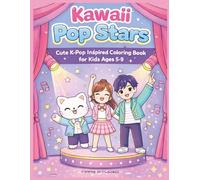 Kawaii Pop Stars: Cute K-Pop Inspired Coloring Book for Kids Ages 5-9