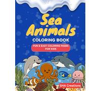 Kawaii Sea Animals: Super Cute Ocean Creatures | Dolphins, Sharks, Turtles, Octopus | Simple Bold Lines | Perfect Gift for Kids