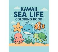 Kawaii Sea Life: Coloring Book