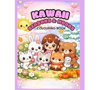 Kawaii Seasons & Moods: Colouring Book