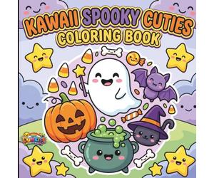 Kawaii Spooky Cuties Coloring Book: Bold And Easy Simple and Cute Halloween Designs to Color for Kids, Adults and Teens