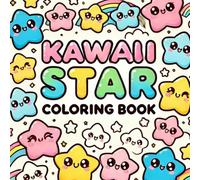 Kawaii Star Coloring Book for Kids Ages 2-10: Cute & Simple Happy Star Designs | Easy Bold Lines, Large Prints for Toddlers, Preschoolers & Beginners | Stress Relief & Creative Fun for Boys & Girls