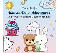 Kawaii Town Adventures: A Storybook Coloring Journey for Kids
