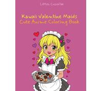 Kawaii Valentine Maids - Cute Anime Coloring Book