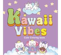 Kawaii Vibes: cute coloring book for kids