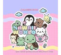 KAWAII WORDS: Cute Animals Coloring Book for Kids, Teens & Adults: 29 Adorable Pages | Relaxing Kawaii Animals to Color | Perfect Gift for All Ages