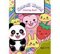 Kawaii World Coloring Book: 50 Fun and Easy Pages with Bold Lines and Big Spaces for Little Kids