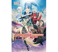 Kawakami, Masaki – Apparently, Disillusioned Adventurers Will Save the World – Volume 6 – Manga