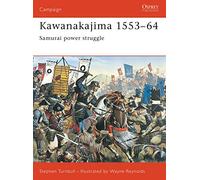 Kawanakajima 1553-64: Samurai power struggle: No.130 (Campaign)