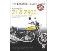 Kawasaki Z1 & Z900: 1972 to 1976 - Covers Z1, Z1A, Z1B, Z900 & KZ900 (Essential Buyer's Guide) by Dave Orritt (2013-06-01)