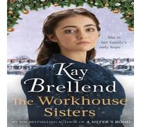 Kay Brellend Workhouse Sisters Hardback Book Kay Brellend Multicolor