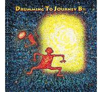 Kay Cordell Whitaker - Drumming To Journey By