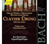 Kay Johannsen - Bach: Organ works - Clavier Übung, Third Part, BWV 552, 669-689, 802-805 ition Bachakademie Vol 101) /Johannsen