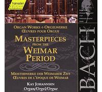 Kay Johannsen - Bach: Organ works - Masterpieces from the Weimar Period (Edtion Bachakademie Vol 93) /Johannsen