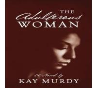 Kay Murdy The Adulterous Woman Paperback Book Kay Murdy Multicolor