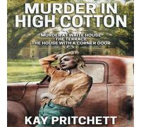 Kay Pritchett Murder in High Cotton Paperback Book Kay Pritchett Multicolor