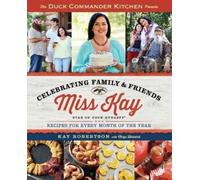 Kay Robertson Duck Commander Kitchen Presents Celebratin (Paperback) (US IMPORT)