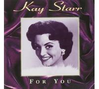 Kay Starr - For You