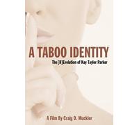 Kay Taylor Parker & Dr. David Wahl - A Taboo Identity: The evo (DVD) (US IMPORT)