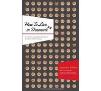Mellish - How to Live in Denmark Updated Edition A humorous guide for - P555z
